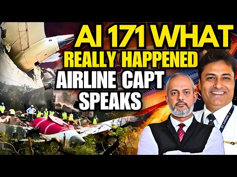 What Happened with Air India AI 171, Active Airline Pilot Speaks,  I Cdr Sandeep Dhawan I Aadi