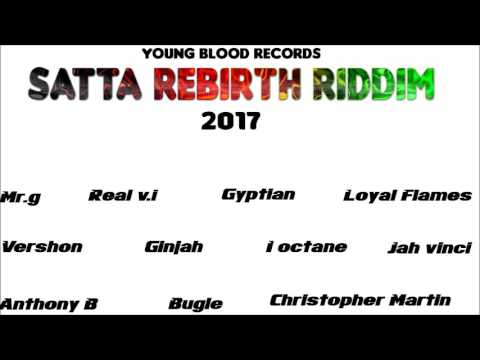 Satta Rebirth Riddim FEB 2017 (Young Blood Records) mix by Djeasy