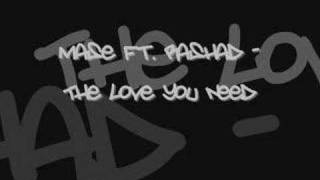 Mase Ft. Rashad - The Love You Need