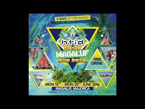 Dan S. - HTID In The Magaluf Sun Warmup 2016