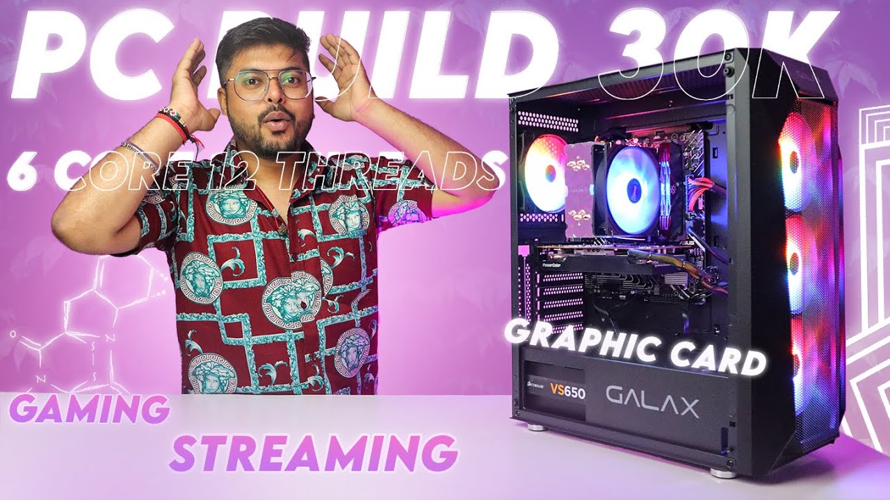 Watch video Pc build under 30000 | With Graphic Card | Streaming Pc Build 30000 | Techno KASH Now Pc build under 30000 | With Graphic Card | Streaming Pc Build 30000 | Techno KASH