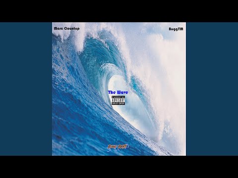 The Wave (feat. Marc Countup)