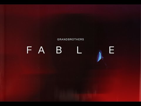 Grandbrothers - Fable (Official Video)