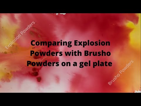 A comparison between Explosions Powders and Brushos on a gel plate