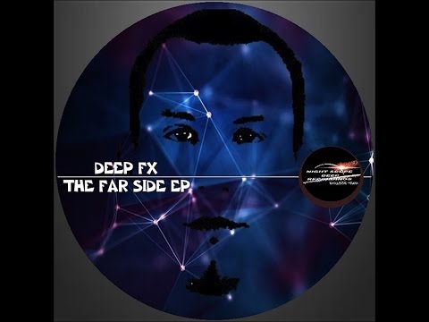 Deep FX - The Far Side EP Snippet