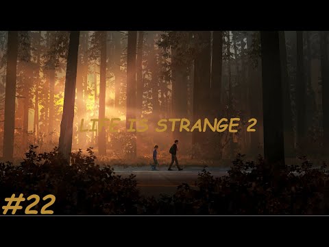 Zagrajmy w Life is Strange 2 PL [#22] - Nie poszło zgodnie z planem 😳