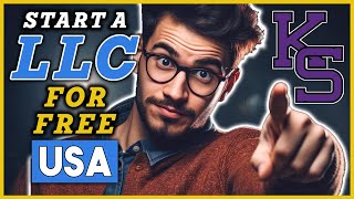 Kansas LLC: How to Start an LLC with $0 in 🇺🇸