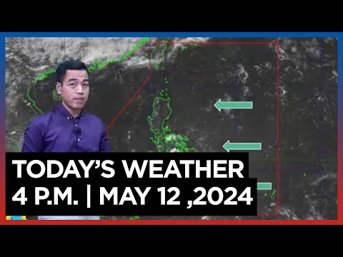 Today's Weather, 4 P.M. May 12, 2024