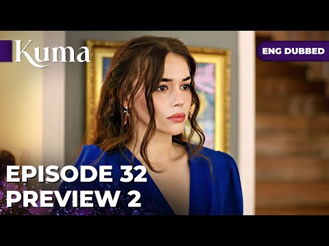 KUMA — Episode 32【PROMO 02】Turkish series in English dubbed #MEP32P2