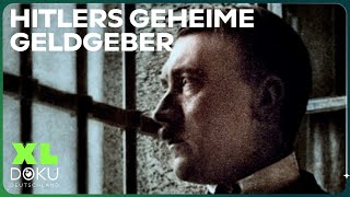 Hitlers Geldgeber: Wer finanzierte die NSDAP? | XL Doku