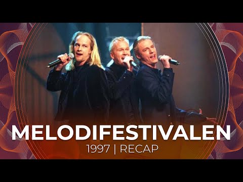 Melodifestivalen 1997 (Sweden) | RECAP