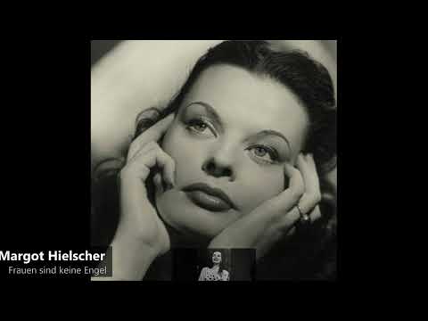 Margot Hielscher - Frauen sind keine Engel (1943)