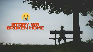 Download lagu Story wa lirik lagu diary depresiku (last child) sad😭 mp3