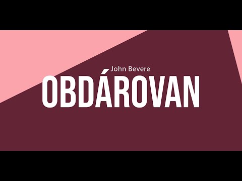 003 Obdarovan - John Bevere - Vklad CZ