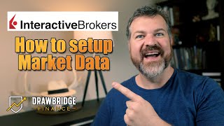 How to setup Interactive Brokers Market Data - Stock and Option Realtime Data