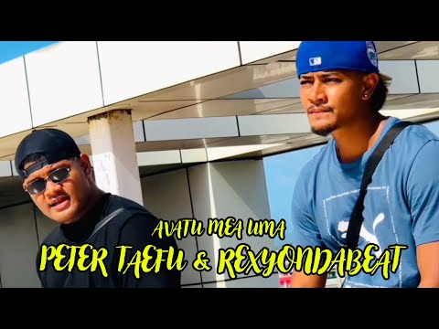 Peter Taefu &  Rexyondabeat - Avatu Mea Uma (Official Music Video) ft. EMZA C & Shac