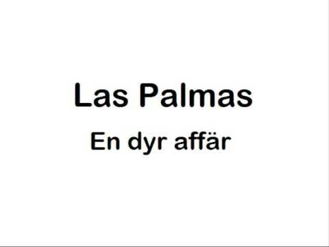 Las Palmas - En dyr affär
