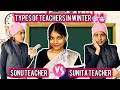 TYPES OF TEACHERS IN WINTER ️ ‍ School Teacher Schoollife Teacherlife Youtube