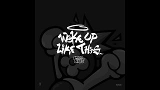 [1 hour] Loopy & nafla - Woke Up Like This