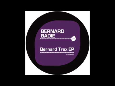BERNARD BADIE – Bernard Trax EP (CYC055) [Preview]