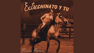 Extrechinato y Tu Si el cielo está gris feat. Fito y Fitipaldis song