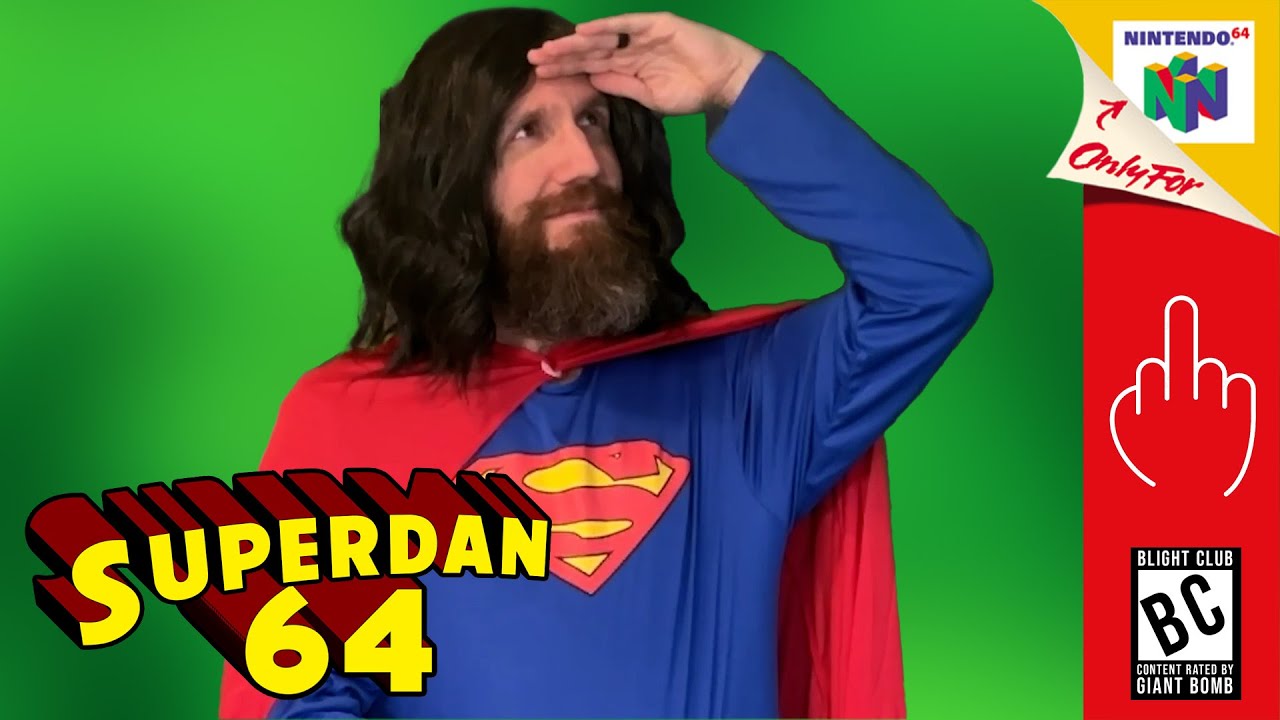 SuperDan 64: Dan of Steel | Blight Club