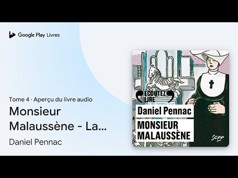 Monsieur Malaussène - La saga Malaussène (Tome… de Daniel Pennac · Extrait du livre audio
