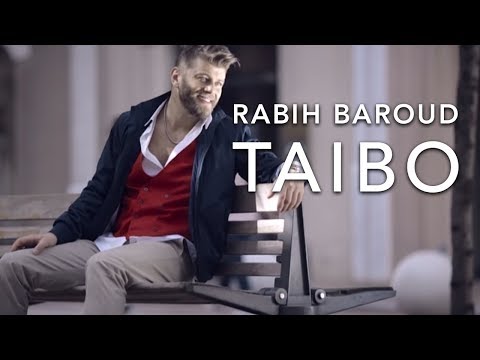 Rabih Baroud - Taibo (Official Music Video) |  ربيع بارود - طيبو فيديو كليب