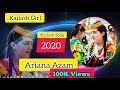 New Song Ariana Azam 2020 Kailash Song Ariana Azam Kailash Song Ariana Azam New Song