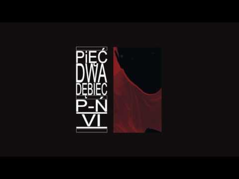 52 Dębiec   Ci źli