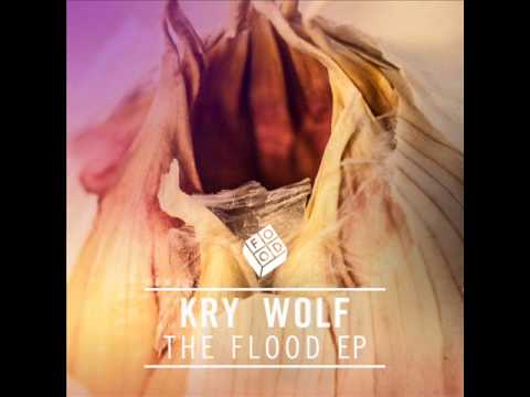 Kry Wolf - The Flood