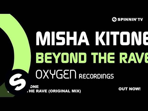Misha Kitone - Beyond The Rave (Original Mix)