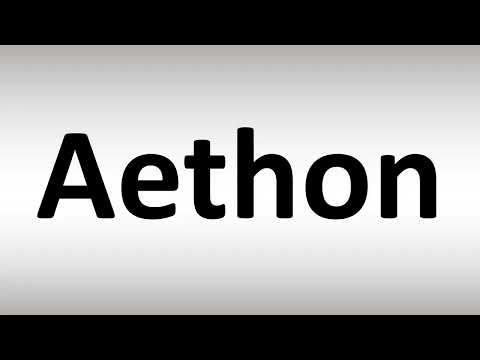 How to Pronounce Aethon
