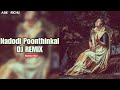Nadodi Poonthinkal Malayalam Song DJ REMIX ADK RICHU