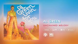 Al Green Unchained Melody (Official Audio)