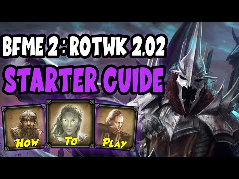 RotWK 2.02 Starter Guide | How to Start Playing RotWK ! | LotR: BfME2: RotWK Unofficial Patch 2.02