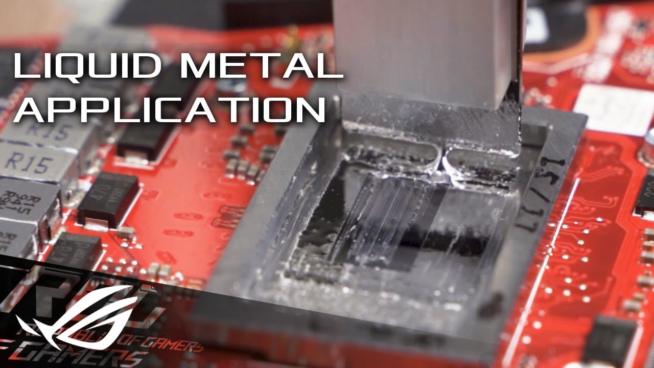 Liquid Metal Technology | ROG - YouTube