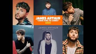 James Arthur - Coming Home For Summer