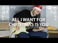 Christmas Mariah Carey All I Want For Christmas Is You Electric Guitar Cover By Kfir Ochaion