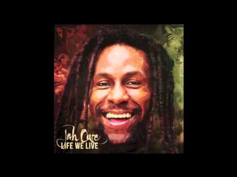 JAH CURE - LIFE WE LIVE (AUDIO)