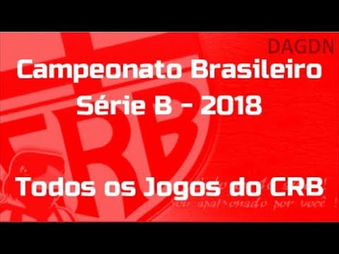 Campeonato Brasileiro Série B - 2018 - Todos os Jogos do CRB
