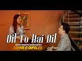 Dil To Hai Dil दिल तो है दिल Samir Dipalee Date
