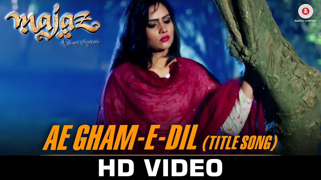 Ae Gham-e-Dil (Title) Lyrics  | Majaz – Ae Gham-e-Dil Kya Karun | Priyanshu Chatterjee, Rashmi Mishra | Talat Aziz | Talat Aziz