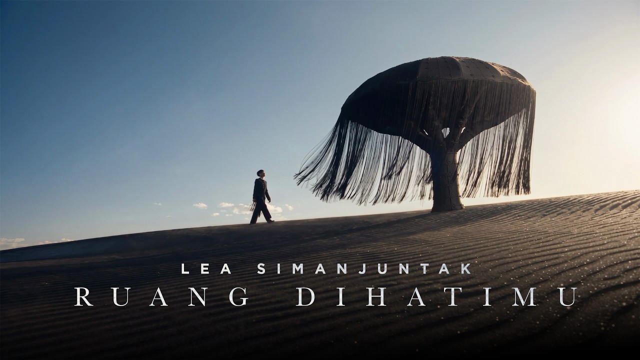 Lea Simanjuntak — Ruang Dihatimu official music video