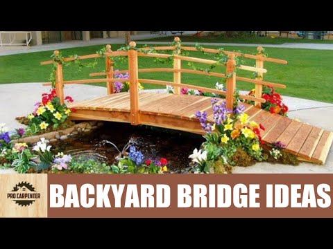 13 Amazing Garden Bridge Ideas (Backyard Bridge Ideas)