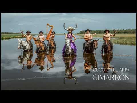 Cimarrón - Cuco en el Arpa (Audio)