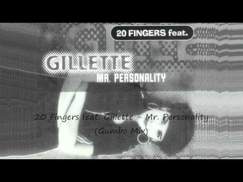 20 Fingers feat. Gillette - Mr. Personality (Gumbo Mix)