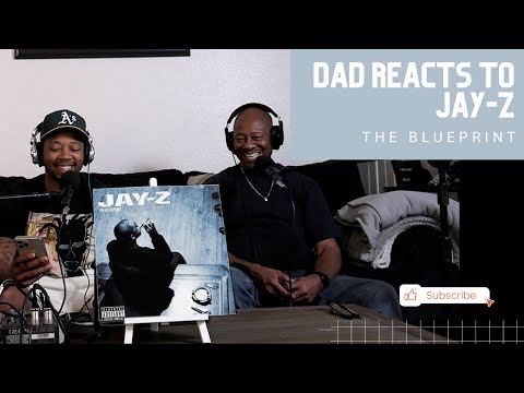 Dad Reacts to JAY-Z - The Blueprint