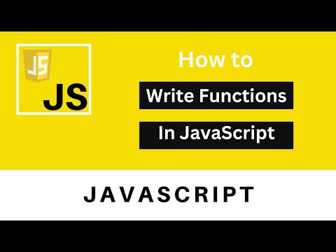 11 How To Write Functions In Javascript Javascript Tutorial For Beginners