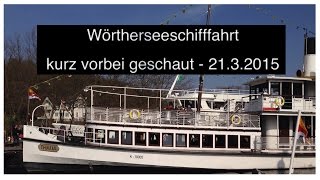 preview picture of video 'Wörtherseeschifffahrt - kurz vorbei geschaut - 21.3.2015'